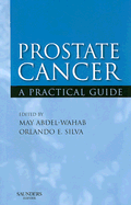 Prostate Cancer: A Practical Guide