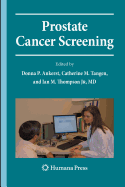 Prostate Cancer Screening: Second Edition