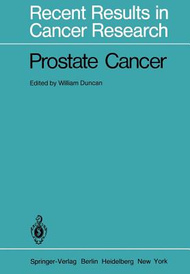 Prostate Cancer - Duncan, William (Editor)