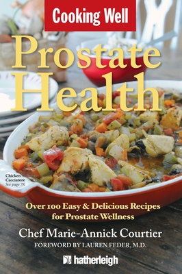 Prostate Health - Courtier, Marie-Annick (Editor), and Feder, Lauren (Foreword by)