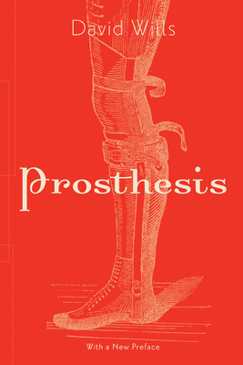 Prosthesis: Volume 64 - Wills, David