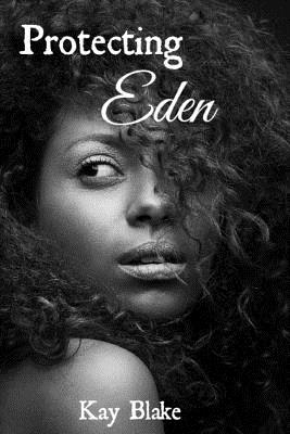 Protecting Eden - Snow, A E (Editor), and Blake, Kay