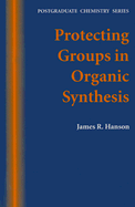 Protecting groups in organic synthesis