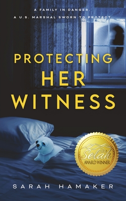 Protecting Her Witness - Hamaker, Sarah