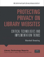 Protecting Privacy on Library Websites: Critical Technologies and Implementation Trends
