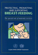 Protecting, Promoting and Supporting Breast-Feeding