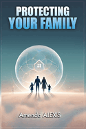 Protecting Your Family