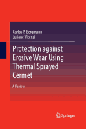 Protection Against Erosive Wear Using Thermal Sprayed Cermet: A Review