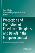 Protection and Promotion of Freedom of Religions and Beliefs in the European Context