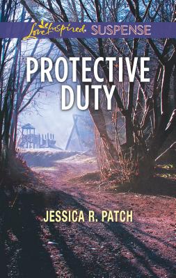Protective Duty - Patch, Jessica R