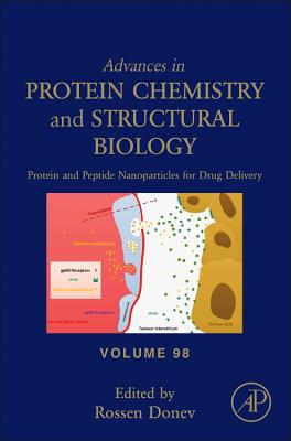 Protein and Peptide Nanoparticles for Drug Delivery - Donev, Rossen (Series edited by)