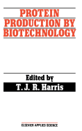 Protein Production by Biotechnology