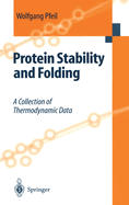 Protein Stability and Folding: A Collection of Thermodynamic Data