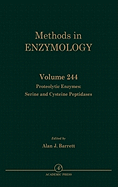 Proteolytic Enzymes: Serine and Cysteine Peptidases: Volume 244