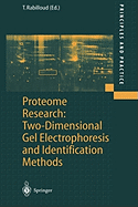 Proteome Research: Two-Dimensional Gel Electrophoresis and Identification Methods