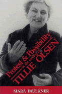 Protest and Possibility in the Writing of Tillie Olsen