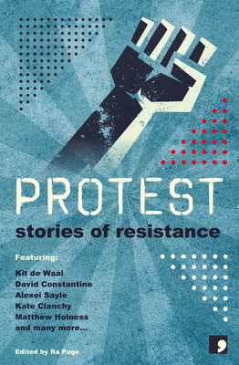 Protest: Stories of Resistance - Alland, Sandra, and Bedford, Martyn, and Clanchy, Kate