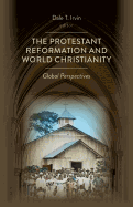 Protestant Reformation and World Christianity: Global Perspectives