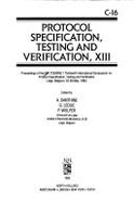Protocol Specification, Testing and Verification XIII - Leduc, G (Editor), and Danthine, A (Editor), and Wolper, P (Editor)