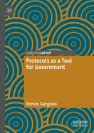 Protocols as a Tool for Government