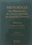 Protokolle Des Ministerrates Der Zweiten Republik, Kabinett Leopold Figl I: Band 9: 27. Janner 1948 Bis 23. Marz 1948
