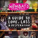 Proudly Present... A Guide To Love, Loss & Desperation [LP]