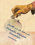 Proverbi Afghani Illustrati (Italian Edition): Afghan Proverbs in Italian and Dari Persian