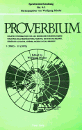 Proverbium 1 (1965) - 15 (1970)- Proverbium 16 (1971) - 25 (1975): Proverbium 16 ( 1971) - 25 (1975)