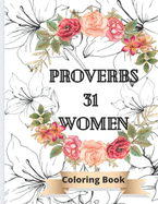 Proverbs 31 Women coloring books: Bible based verses
