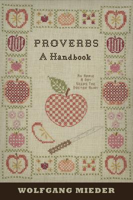 Proverbs: A Handbook - Mieder, Wolfgang