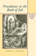 Providence in the Book of Job: The Search for God's Mind