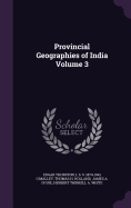 Provincial Geographies of India Volume 3