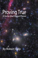 Proving True: Proving True