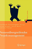 Prozess?bergreifendes Projektmanagement: Grundlagen Erfolgreicher Projekte