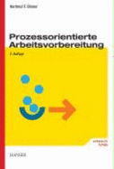 Prozessorientierte Arbeitsvorbereitung Von Hartmut F. Binner