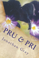 Pru & Pri: The Men Don't Know Who the Women Are. This Complicates Their Love Lives.