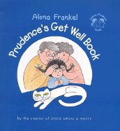Prudence's Get Well Book