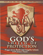 Psalm 91 Workbook: God's Shield of Protection (Study Guide) (Study Guide)