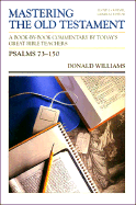 Psalms 73-150 - Williams, Donald W