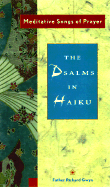 Psalms in Haiku: Meditative Songs of Prayer