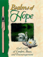 Psalms of Hope: God's Gift of Comfort, Peace, and Encouragement