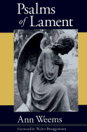 Psalms of Lament - Weems, Ann