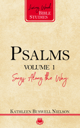 Psalms, Volume 1: Songs Along the Way