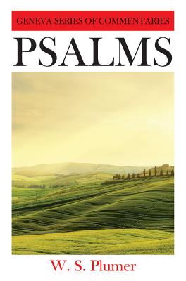 Psalms - Plumer, William Swan, and Plumer, W S