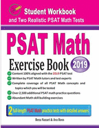PSAT Math Exercise Book: Student Workbook and Two Realistic PSAT Math Tests