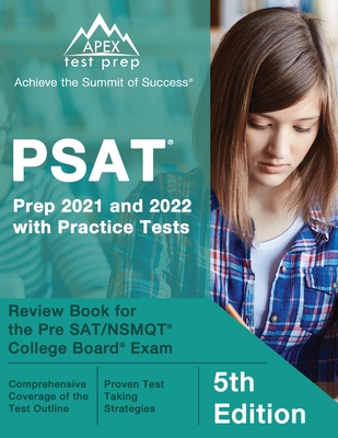 PSAT Prep 2021 and 2022 with Practice Tests: Review Book for the Pre SAT/NSMQT College Board Exam [5th Edition] - Lanni, Matthew