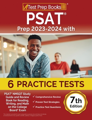 PSAT Prep 2023-2024 with 6 Practice Tests: PSAT NMSQT Study Guide and Review Book for Reading, Writing, and Math on the College Board Exam [7th Edition] - Rueda, Joshua