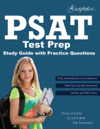 PSAT Test Prep: PSAT Study Guide with Practice Questions