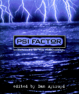 Psi Factor: Chronicles of the Paranormal - Aykroyd, Dan (Editor)