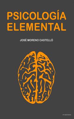 Psicologa Elemental - Castell, Jos Moreno